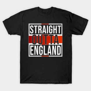 Straight Outta England - Gift for England With Roots From English T-Shirt